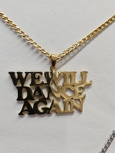 Load image into Gallery viewer, We Will Dance Again Necklace