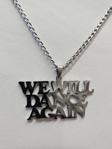 We Will Dance Again Necklace